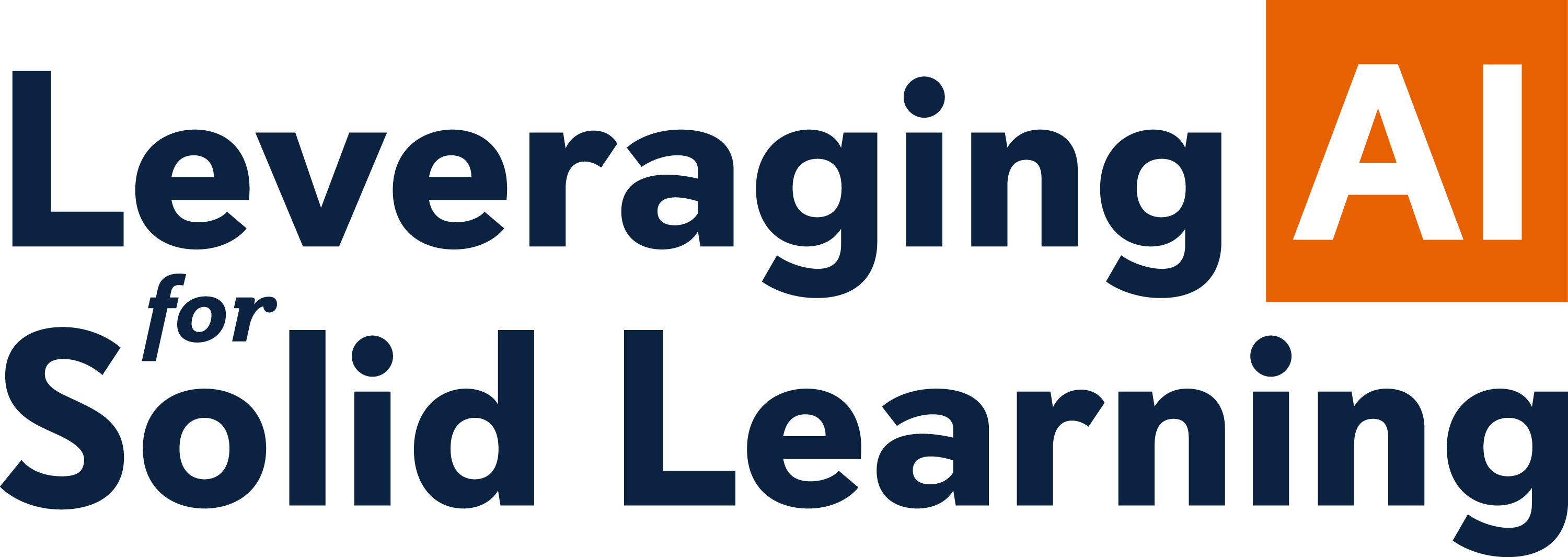 Graphic with the phrase “Leveraging AI for Solid Learning.” Most text is in bold navy blue, with “AI” in white letters inside an orange square.